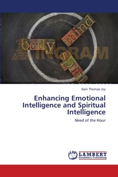 Paperback Enhancing Emotional Intelligence and Spiritual Intelligence Book