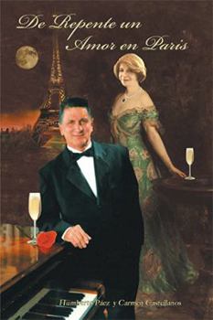 Paperback De Repente Un Amor En París [Spanish] Book