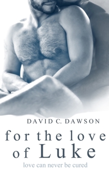 Paperback For the Love of Luke Book