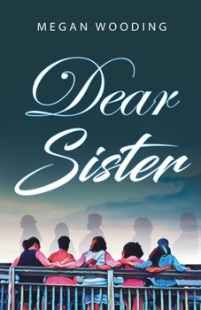 Paperback Dear Sister: A Letter to the Sisterhood Book