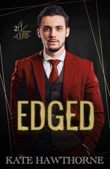 Edged (Trophy Doms Social Club) - Book #2 of the Trophy Doms Social Club