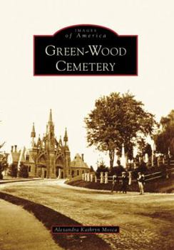 Green-Wood Cemetery - Book  of the Images of America: New York