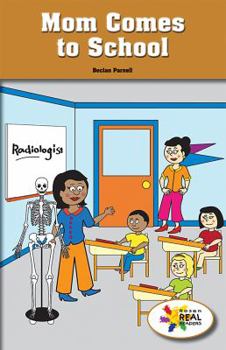 Paperback Mom Comes to School Book