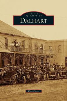 Dalhart - Book  of the Images of America: Texas