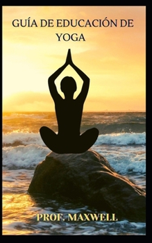 Gu?a de Educaci?n de Yoga