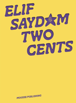 Paperback Elif Saydam: Two Cents Book