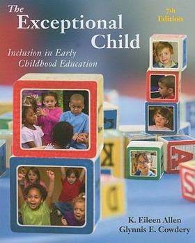 Paperback The Exceptional Child: Inclusion in Early Childhood Education (PSY 683 Psychology of the Exceptional Child) Book