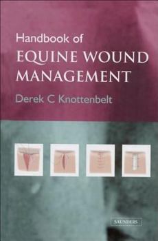 Hardcover Handbook of Equine Wound Management Book