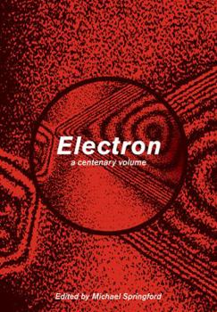 Paperback Electron: A Centenary Volume Book