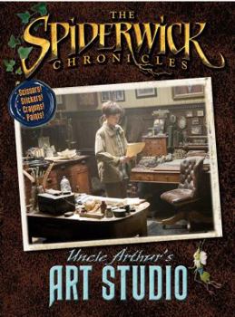 Hardcover Spiderwick Chronicles Uncle Arthur's Art Studio [With StickersWith CrayonsWith PaintsWith Scissors] Book