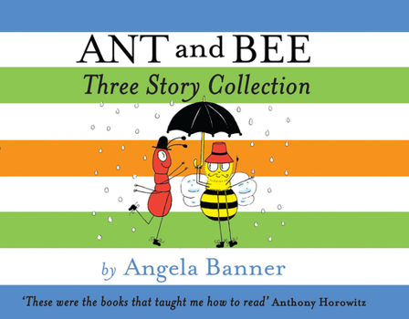 Ant and Bee Three Story Collection - Book  of the Ant and Bee