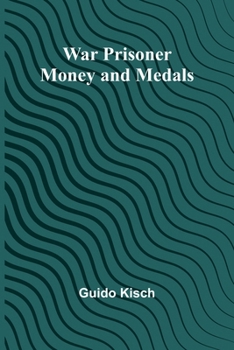 Paperback War Prisoner Money and Medals Book