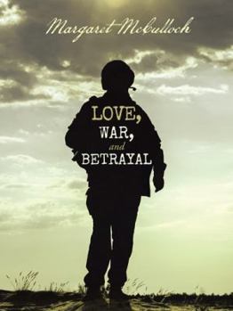 Paperback Love, War, and Betrayal Book