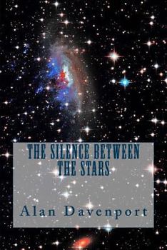 Paperback The Silence Between the Stars Book