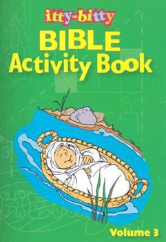 Paperback Itty-Bitty Bible Activity Book: Volume 3 Book