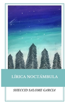 Paperback Lírica Noctámbula: Antología poética [Spanish] Book