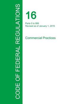 Paperback Code of Federal Regulations Title 16, Volume 1, January 1, 2015 Book
