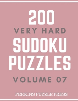 Paperback 200 Very Hard Sudoku Puzzles Volume 07 Book