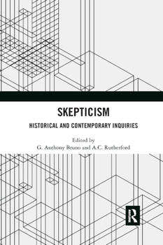 Paperback Skepticism: Historical and Contemporary Inquiries Book