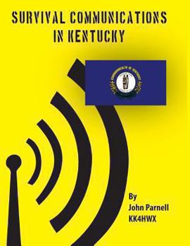 Paperback Survival Communications in Kentucky Book