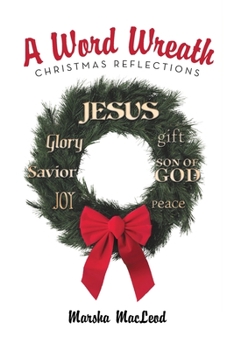 Paperback A Word Wreath: Christmas Reflections Book