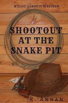 Paperback Shootout at the Snake Pit: A Jesse Garnett Western Book