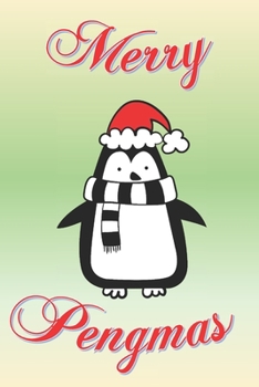 Paperback Merry Pengmas: Funny penguin notebook with Christmas theme. Cute gift for penguin lovers. Book