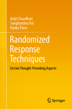 Paperback Randomized Response Techniques: Certain Thought-Provoking Aspects Book
