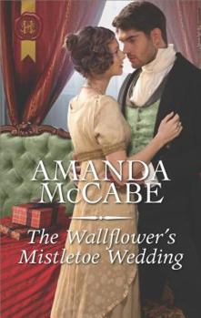 Mass Market Paperback The Wallflower's Mistletoe Wedding: A Christmas Historical Romance Novel Book