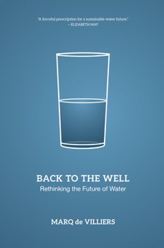 Hardcover Back to the Well: Rethinking the Future of Water Book