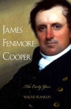 Hardcover James Fenimore Cooper: The Early Years Book