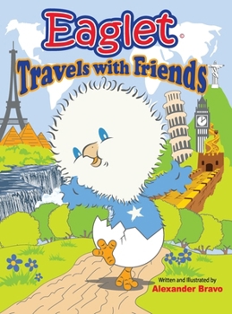 Hardcover Eaglet Travels With Friends Book