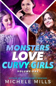 Paperback Monsters Love Curvy Girls, Books 1-3: Nanny, Surrogate, Assistant Book