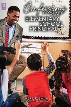 Paperback Confessions of an Elementary School Principal Book