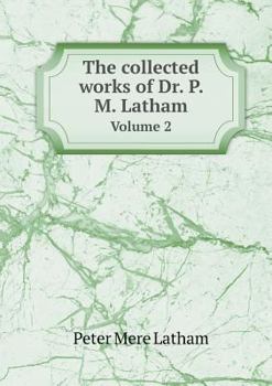 Paperback The Collected Works of Dr. P. M. Latham Volume 2 Book