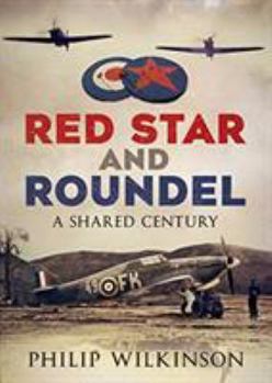 Hardcover Red Star and Roundel: A Shared Century Book