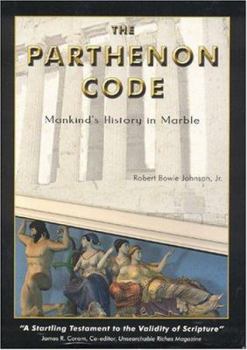 Hardcover The Parthenon Code: Mankind's History in Marble Book
