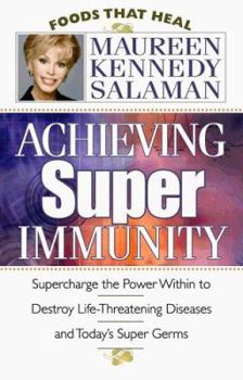 Paperback Achieving Super Immunity Book