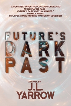 Hardcover Future's Dark Past Book