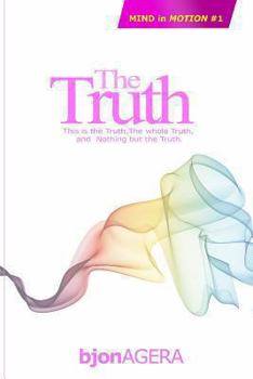 Paperback The TRUTH: The Whole TRUTH, and Nothing but The TRUTH Book