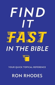 Paperback Find It Fast in the Bible: Your Quick Topical Reference Book