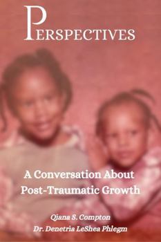 Paperback Perspectives: A Conversation About Post-Traumatic Growth Book