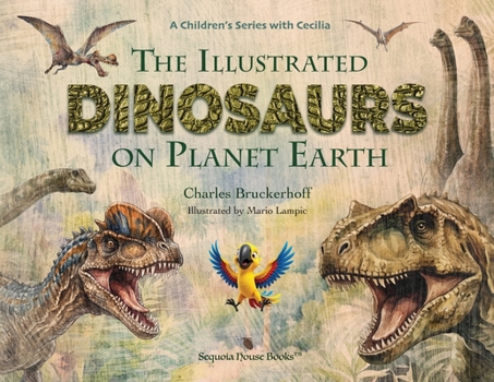Paperback The Illustrated Dinosaurs on Planet Earth Book