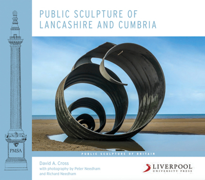 Hardcover Public Sculpture of Lancashire and Cumbria Book