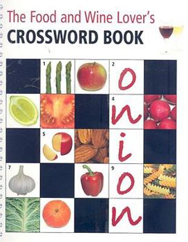 Spiral-bound The Food and Wine Crossword Book