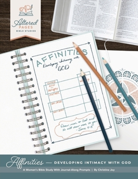 Paperback Affinities: Developing Intimacy With God Book