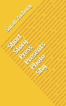 Paperback Short Story Press Presents Photo Shy Book