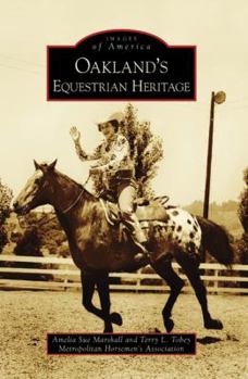 Paperback Oakland's Equestrian Heritage Book