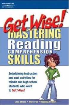 Paperback Get Wise! Mastering Reading Comprehension Skills Book