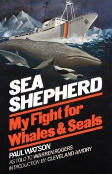 Paperback Sea Shepherd: My Fight for Whales & Seals Book